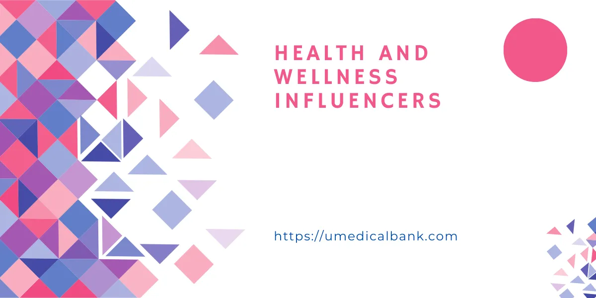 Unveiling the Power of Health and Wellness Influencers in Modern Society