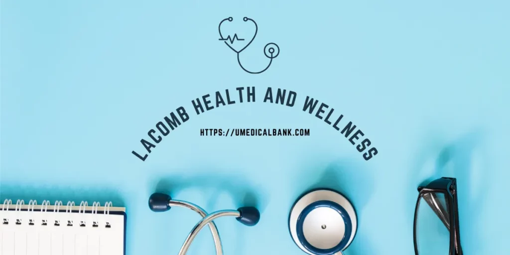 Lacomb Health and Wellness