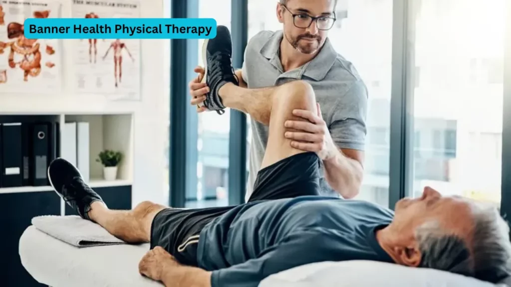 Banner Health Physical Therapy